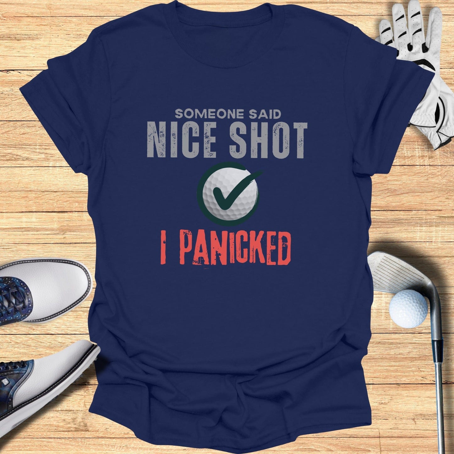 Nice Shot Panic T-Shirt - Funny Golf Tee by Swing Epic