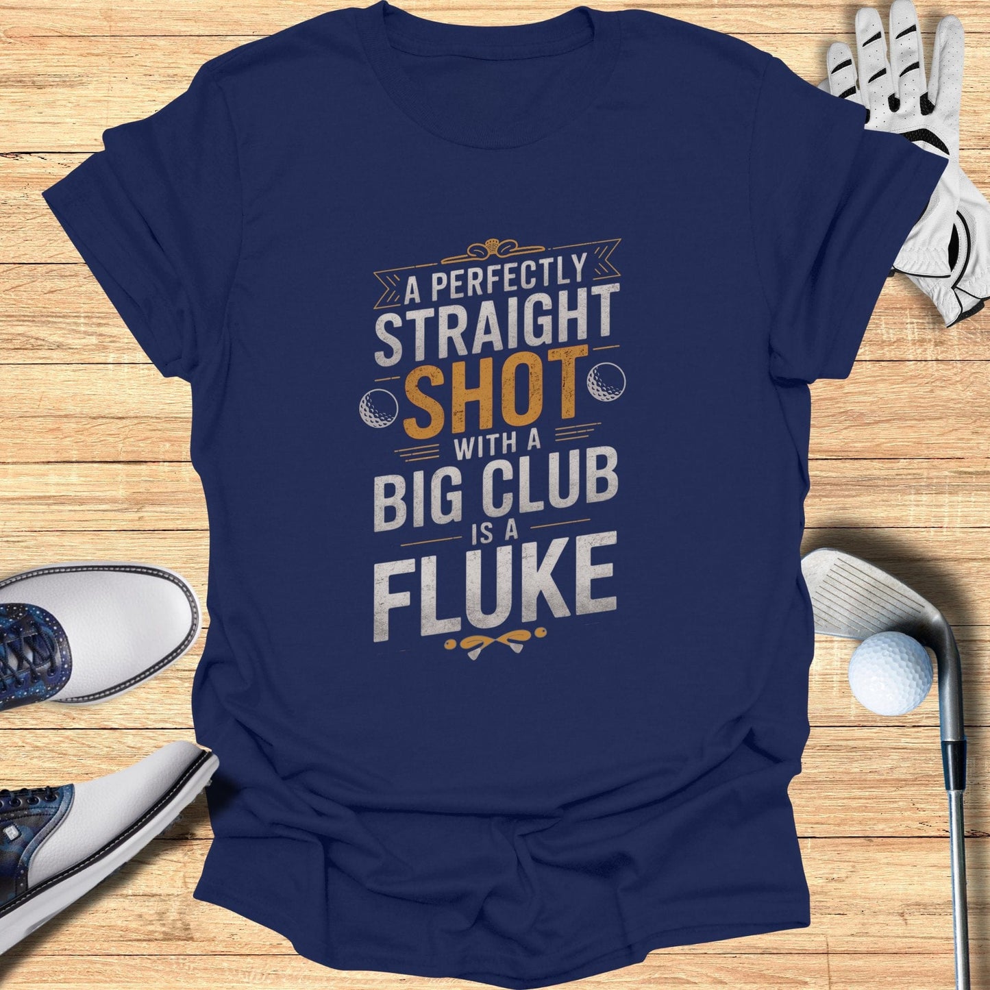 Perfectly Straight Shot T-Shirt - Funny Golf Tee by Swing Epic