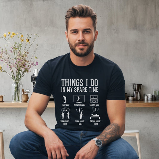 Things I Do In My Spare Time T-Shirt - Funny Golf T-Shirt by SwingEpic