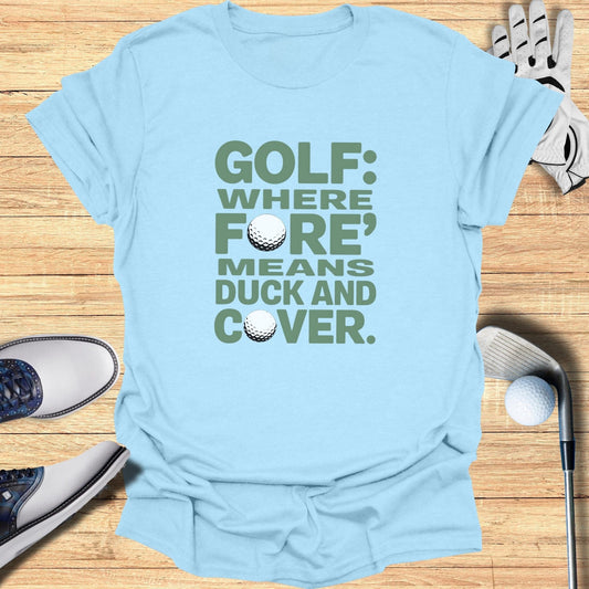 Golf Where Fore Means T-Shirt - Funny Golf Tee by Swing Epic