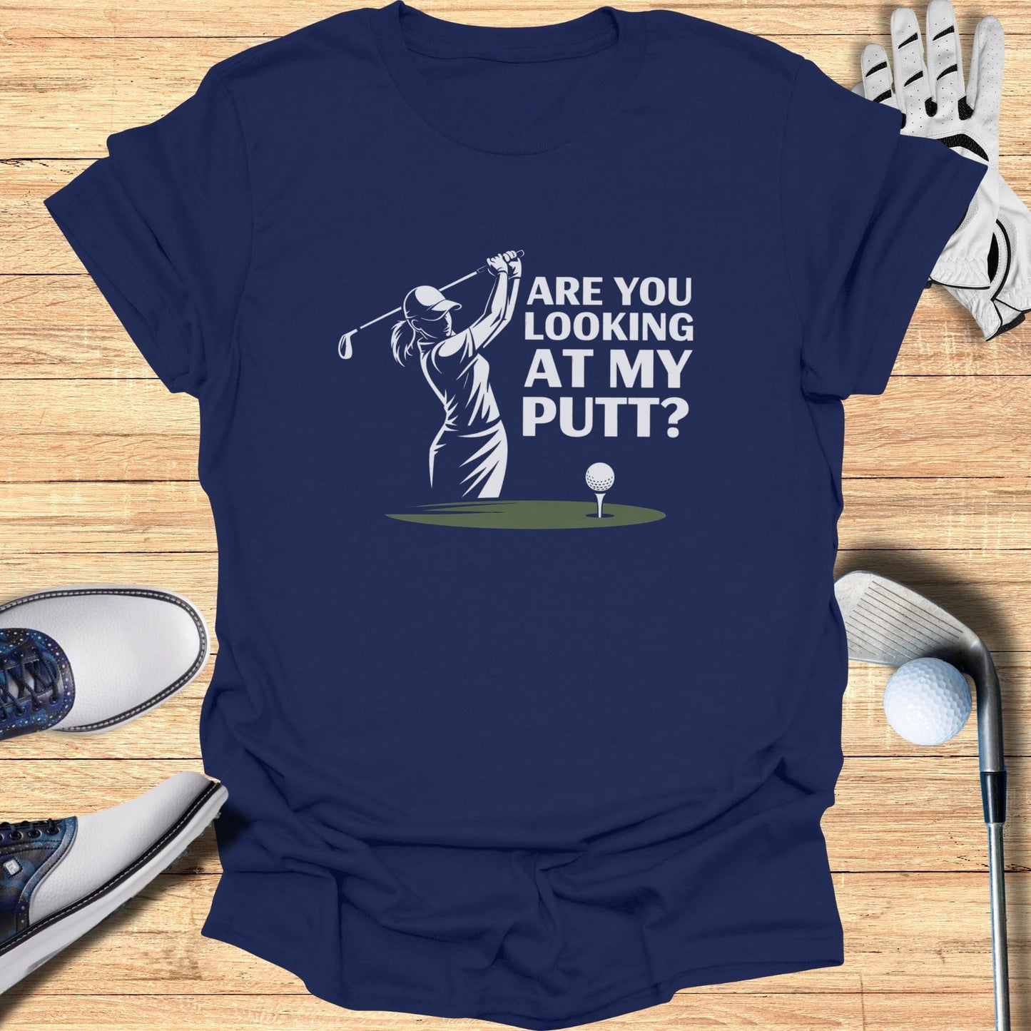 You Looking at My Putt? T-Shirt - Funny Golf Tee by Swing Epic