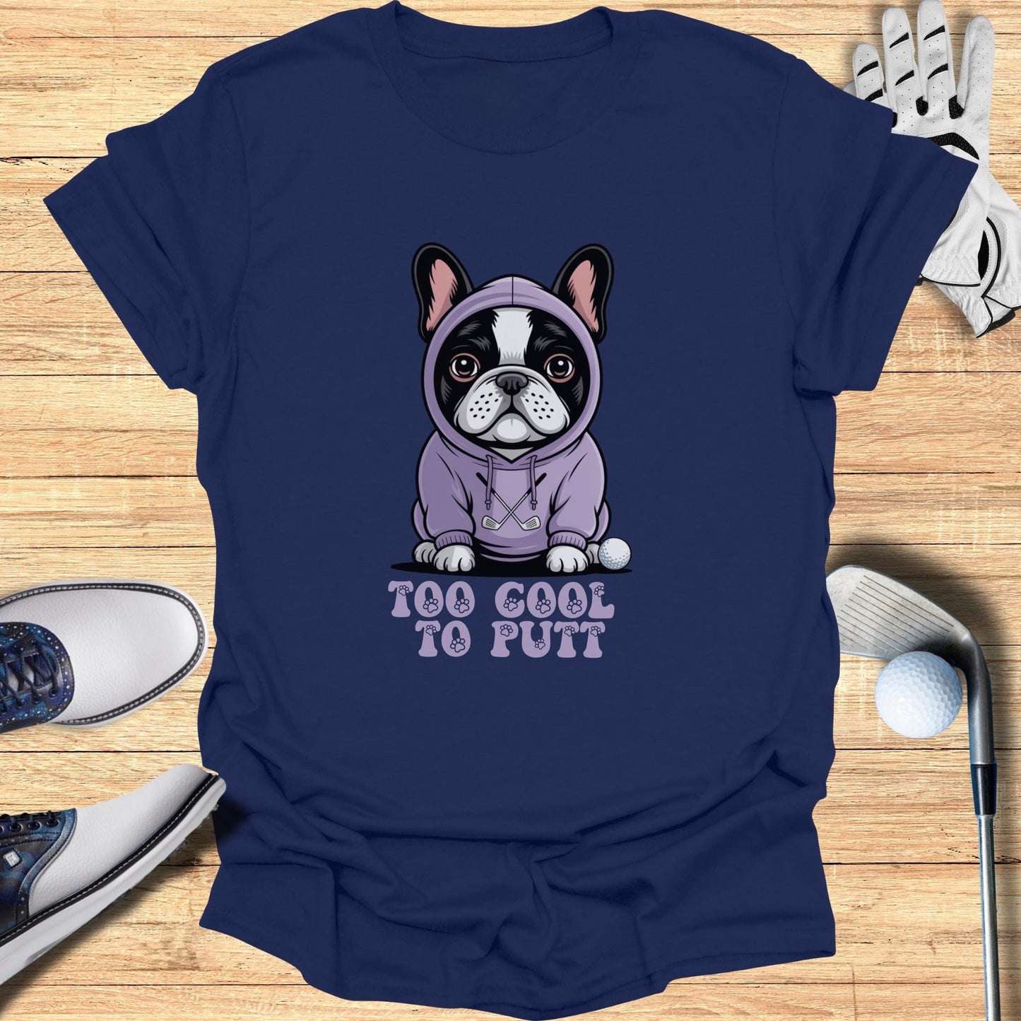 Too Cool To Putt T-Shirt - Funny Golf Tee by Swing Epic