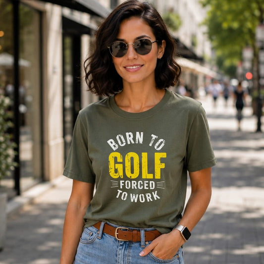 Born to Golf, Forced to Work T-Shirt