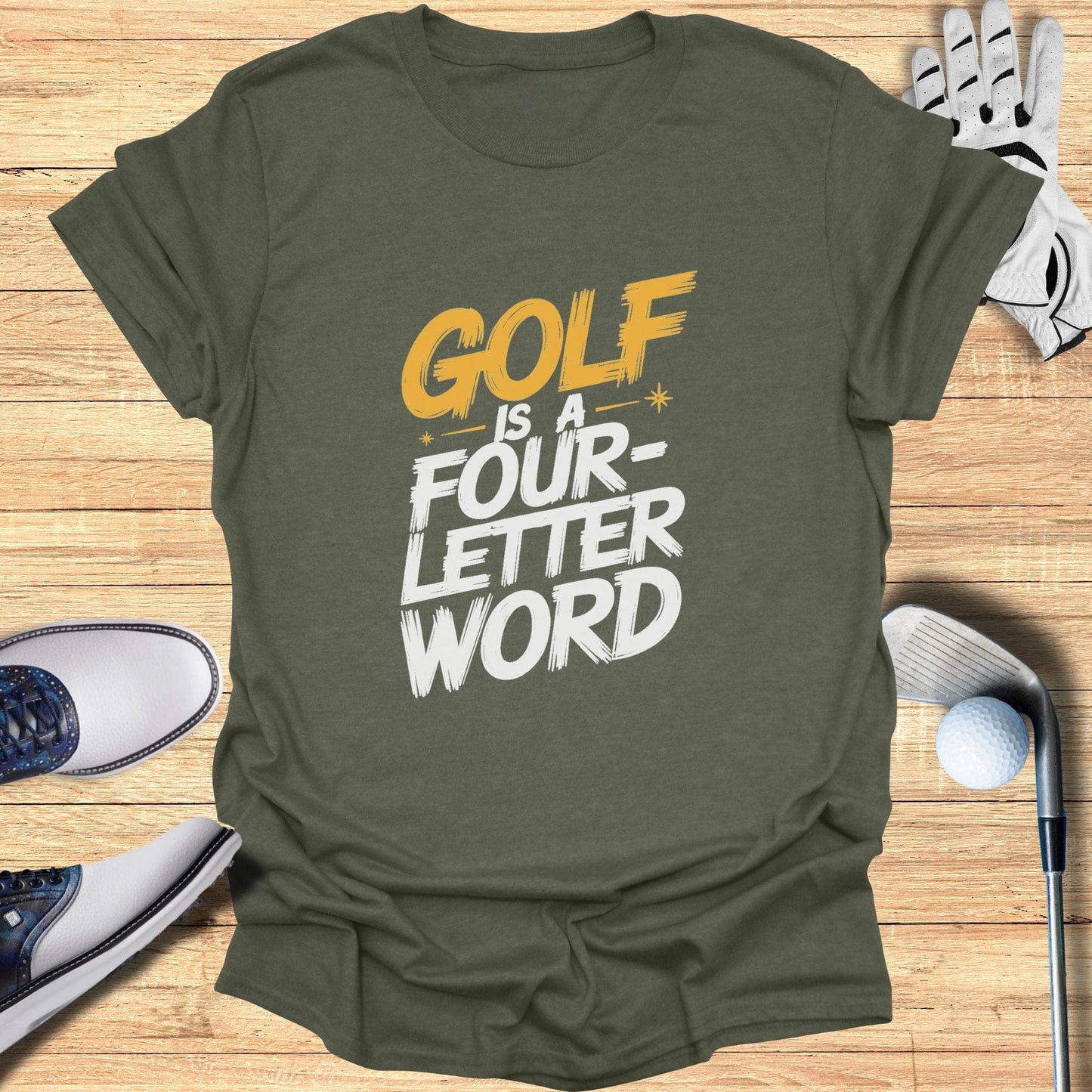 Golf Is a Four Letter Word Fun T-Shirt - Funny Golf Tee by Swing Epic