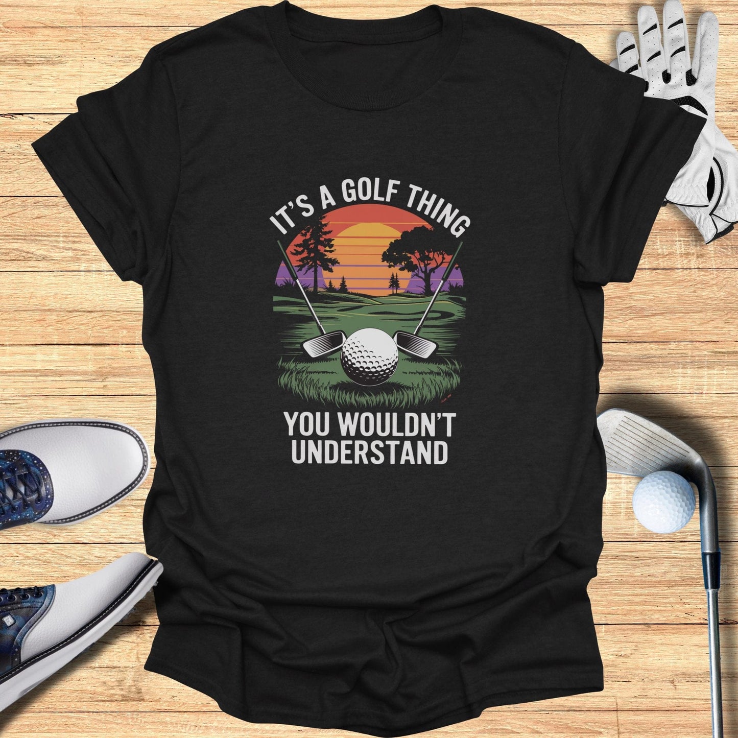 It's a Golf Thing T-Shirt - Funny Golf Tee by Swing Epic