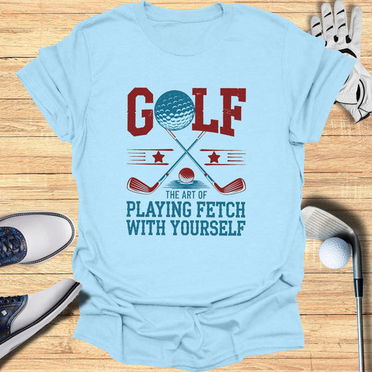 Golf The Art of Playing Fetch T-Shirt - Funny Golf Tee by Swing Epic
