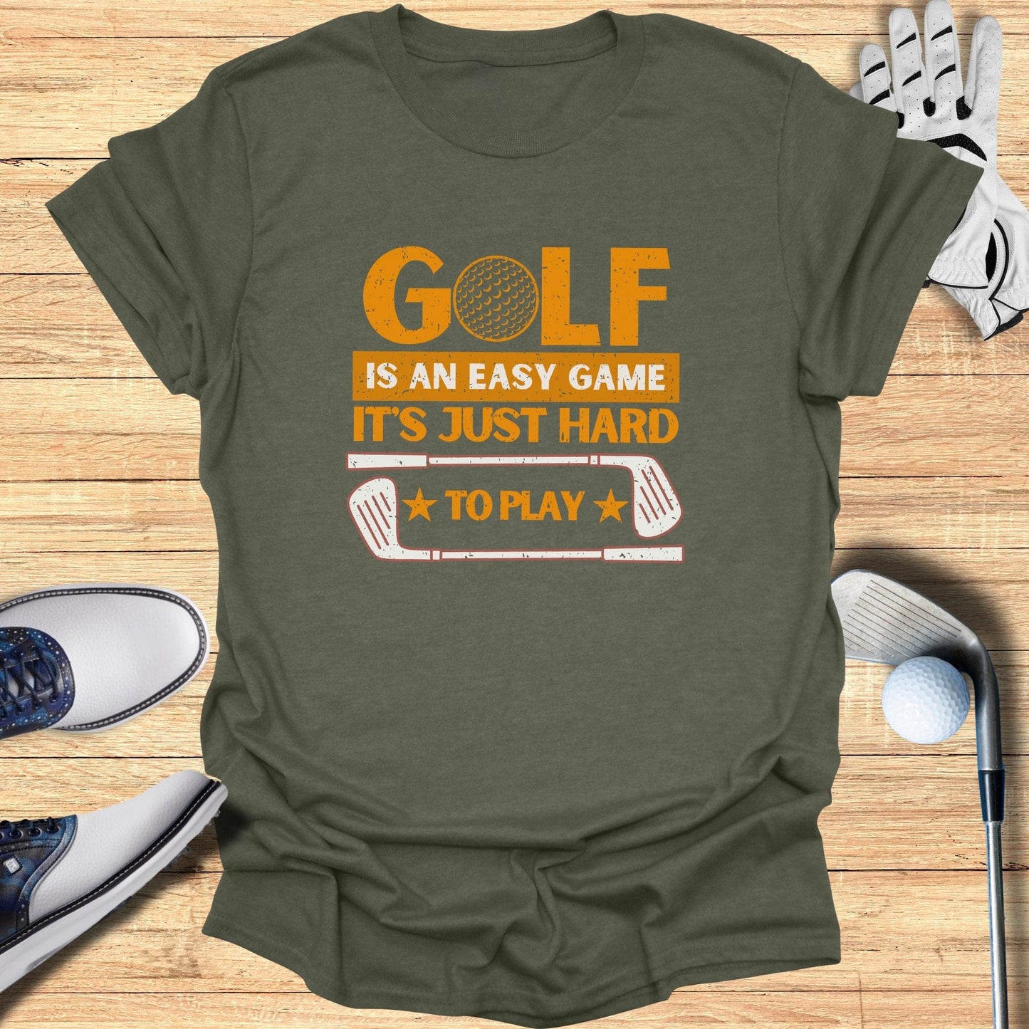 Golf Is An Easy Game T-Shirt - Funny Golf Tee by Swing Epic