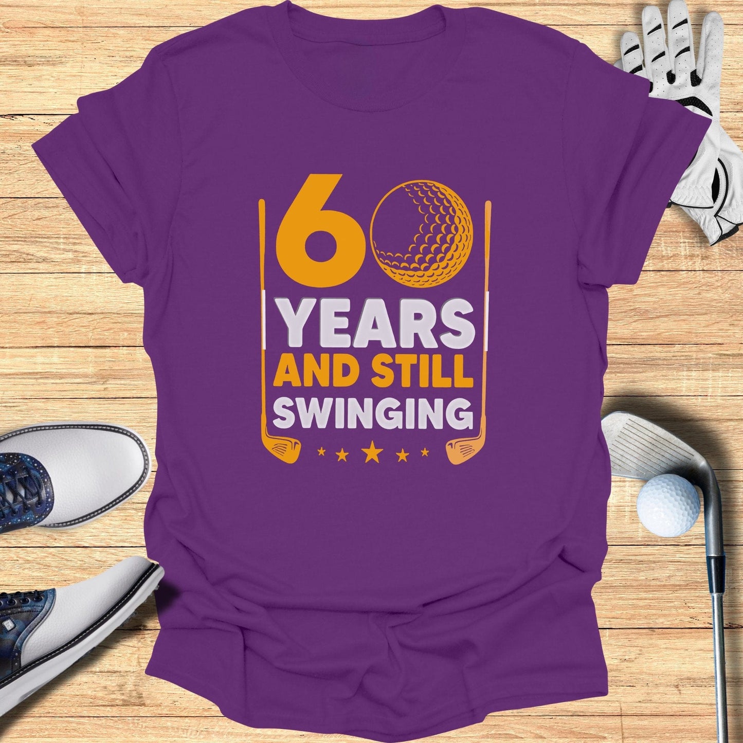 60 Years and Still Swinging T-Shirt - Funny Golf Tee by Swing Epic