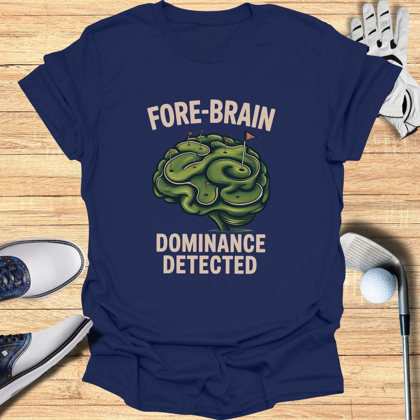 Fore-Brain Dominance T-Shirt - Funny Golf Tee by Swing Epic