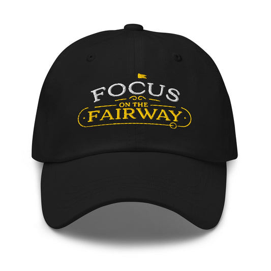 Focus on the Fairway Flag Embroidered Golf Cap - Funny Golf Tee by Swing Epic