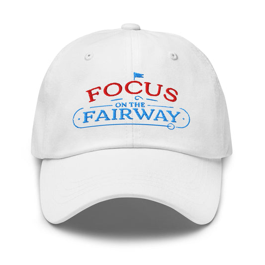 Focus on the Fairway Flag Embroidered Golf Cap - Funny Golf Tee by Swing Epic