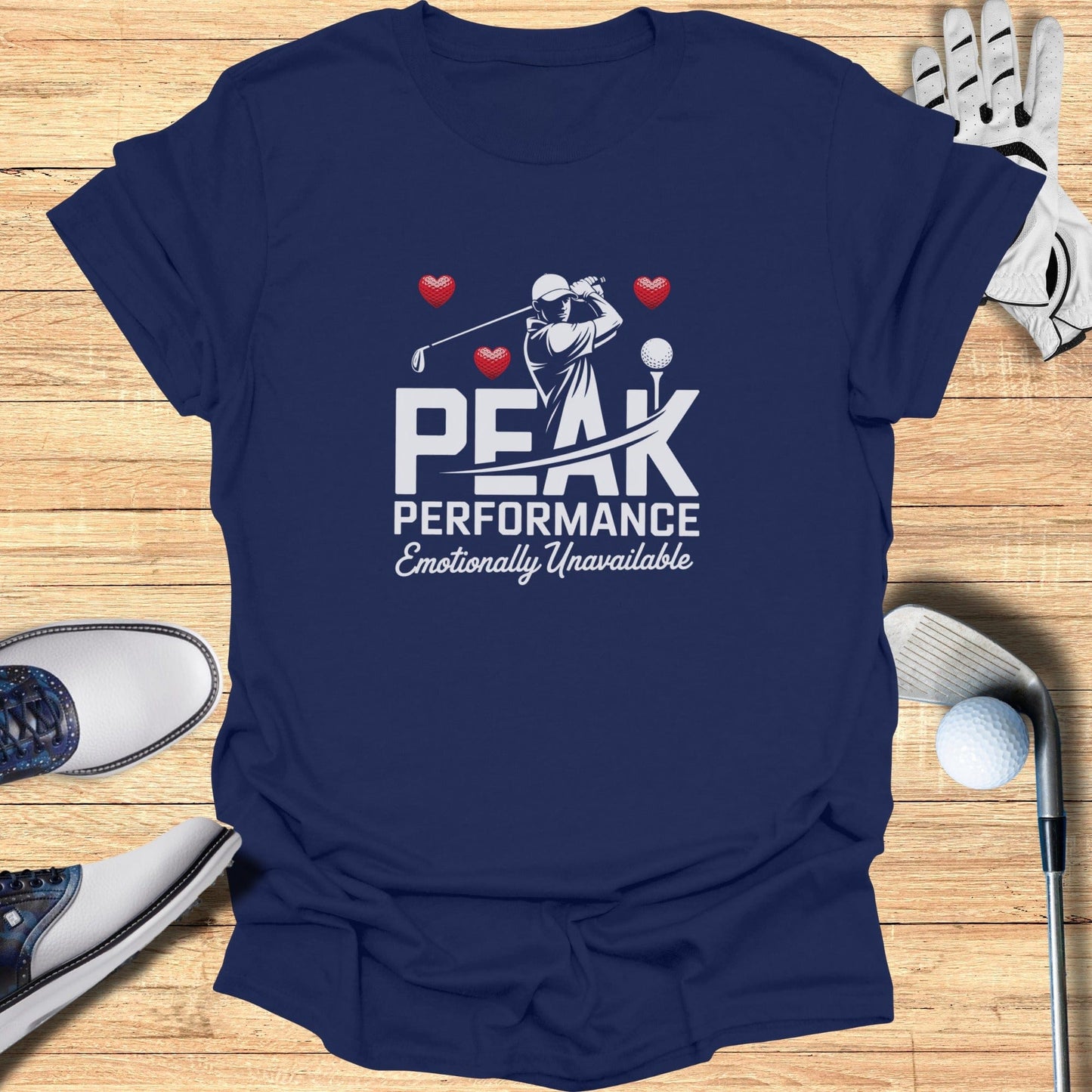 Peak Performance: Unavailable T-Shirt - Funny Golf Tee by Swing Epic