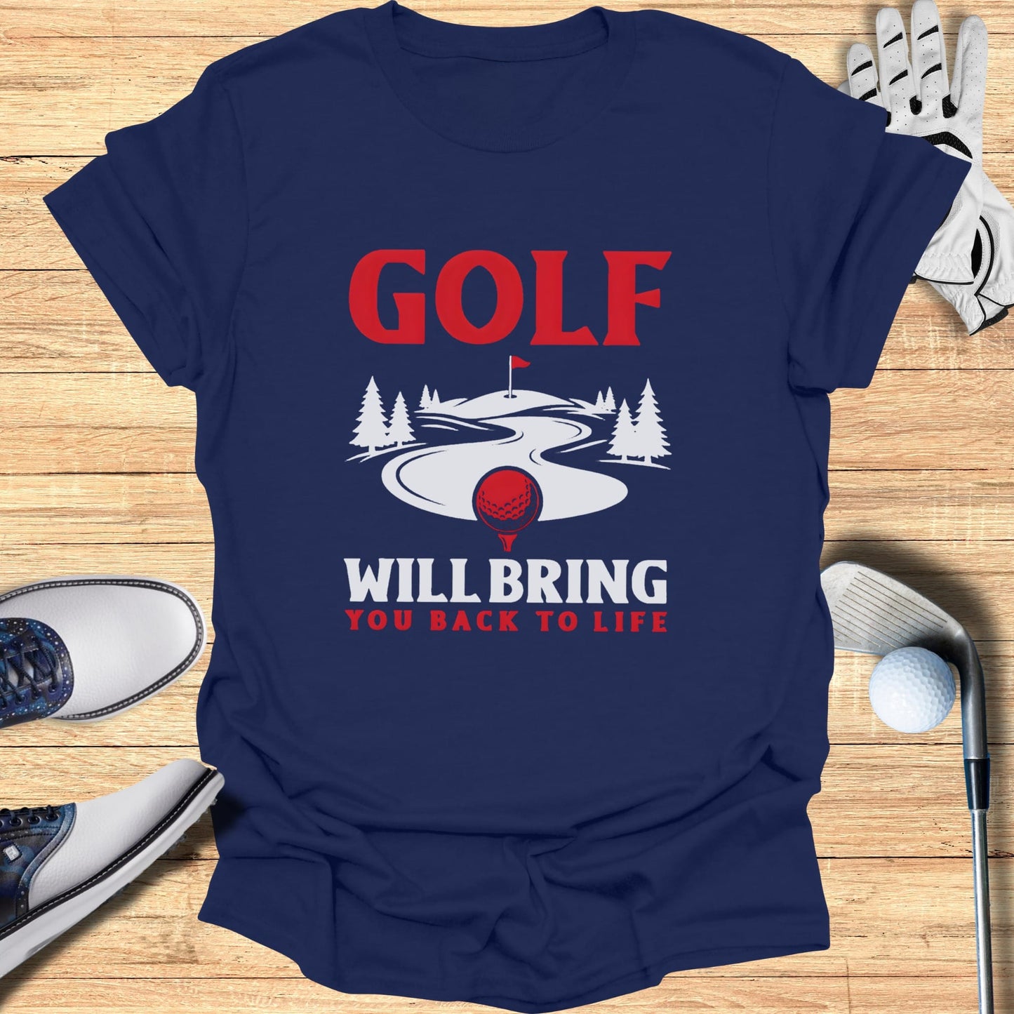 Navy t-shirt with "Golf Will Bring You Back" text and golf course graphic.