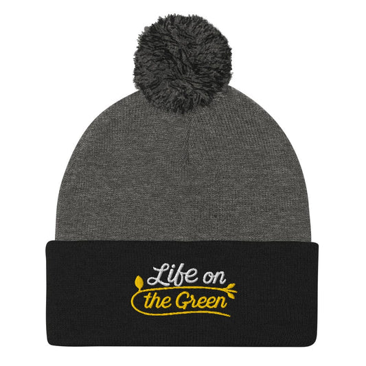 Life on the Green Engaging Fun Embroidered Golf Pom-Pom Beanie - Funny Golf Tee by Swing Epic