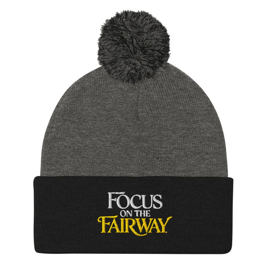 Focus on the Fairway Embroidered Golf Pom-Pom Beanie - Funny Golf Tee by Swing Epic
