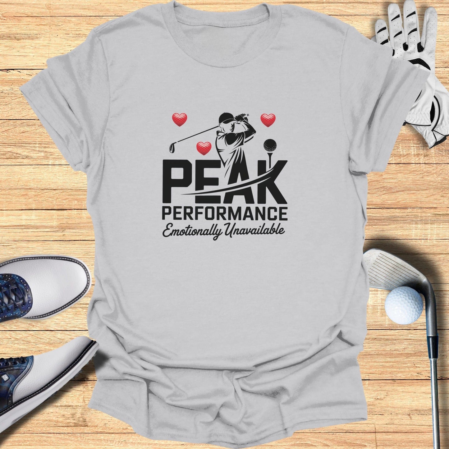 Peak Performance: Unavailable T-Shirt - Funny Golf Tee by Swing Epic