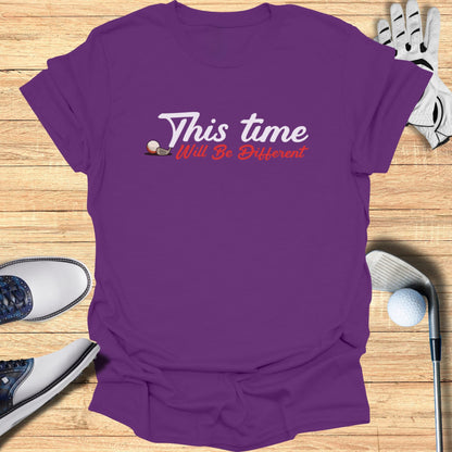Purple t-shirt with "This time Will Be Different" text and golf imagery.