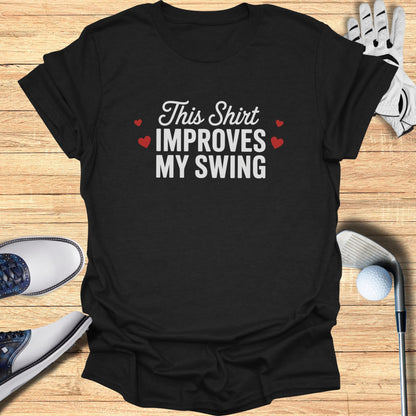 Black t-shirt with white text: "This Shirt Improves MY SWING".
