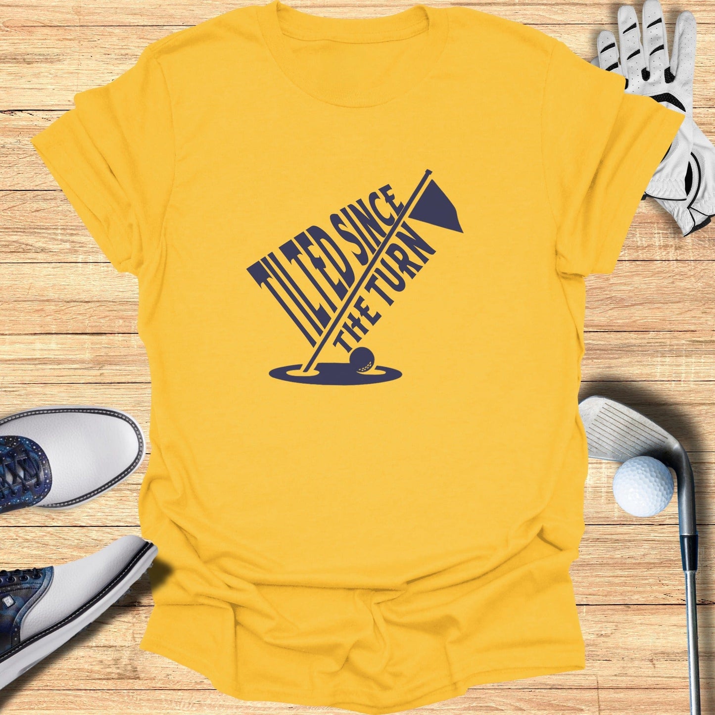 Tilted Since The Turn T-Shirt - Funny Golf Tee by Swing Epic