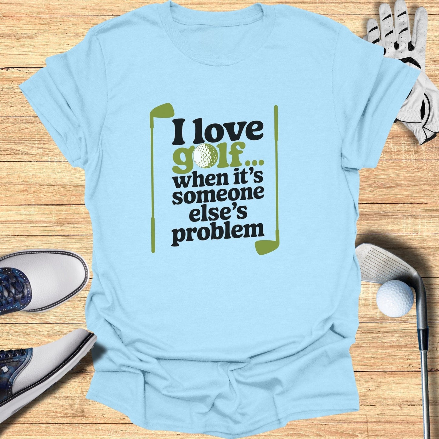 I love Golf T-Shirt - Funny Golf Tee by Swing Epic