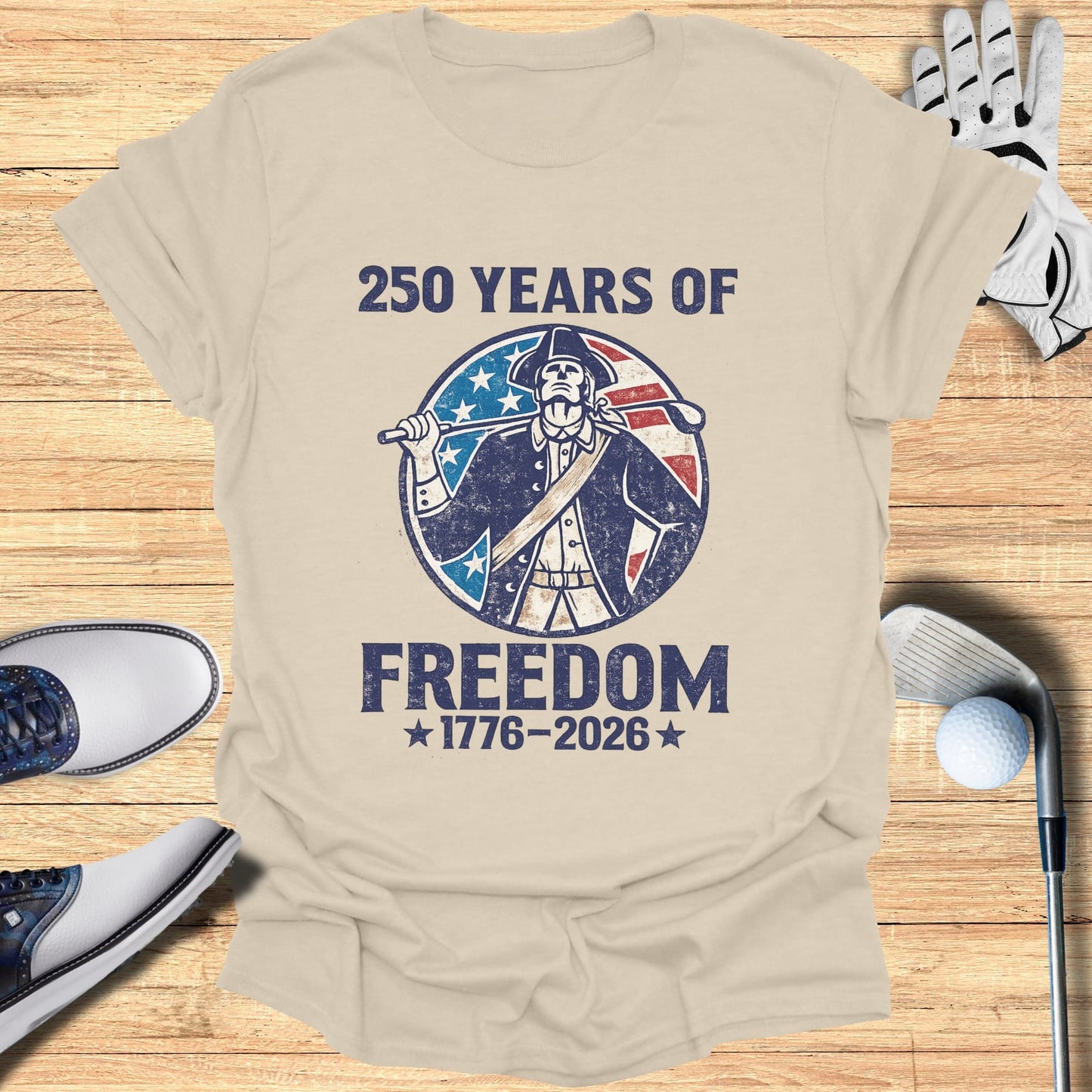 T-shirt with 250 Years of Freedom 1776-2026 and colonial figure.
