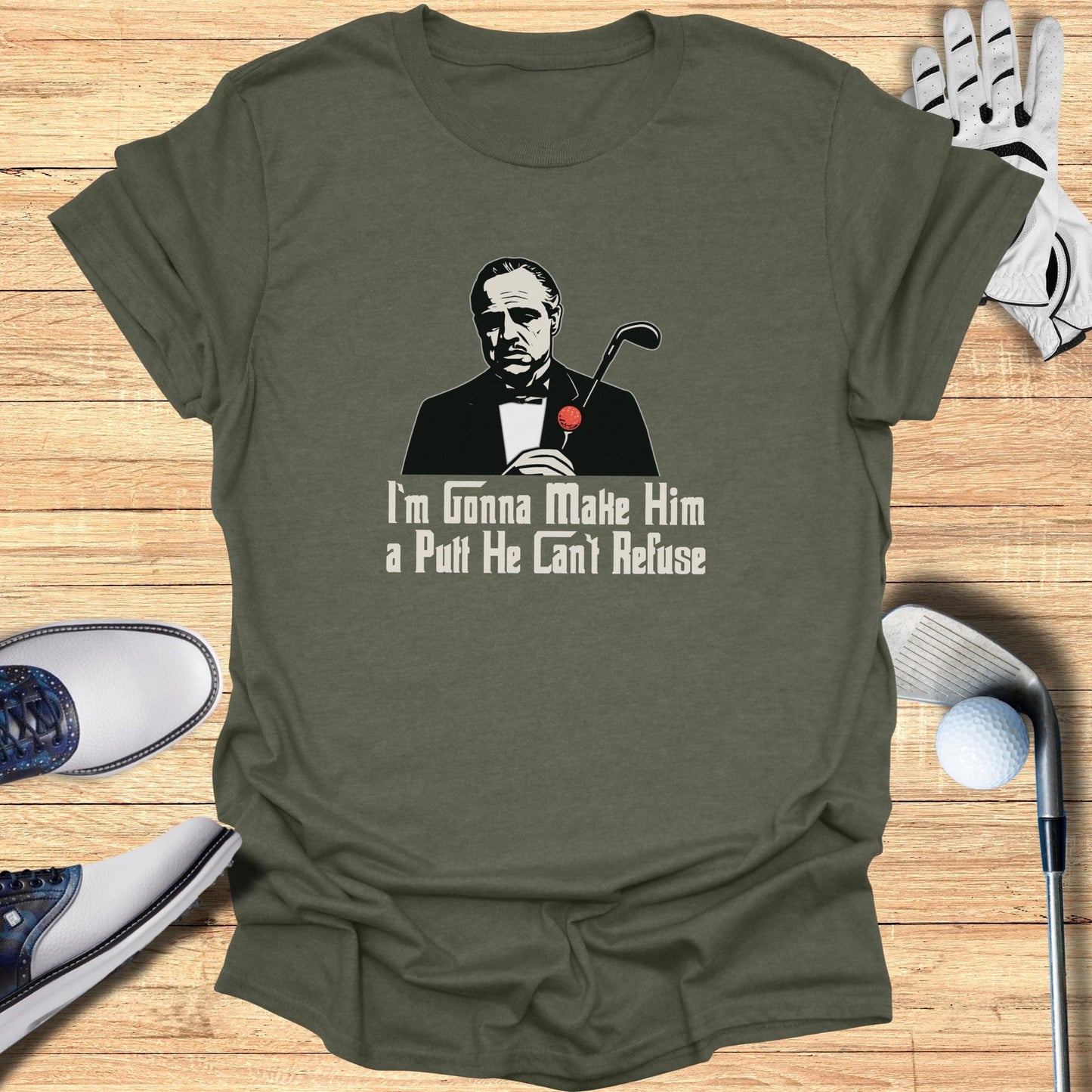 The Putt He Can’t Refuse T-Shirt - Funny Golf Tee by Swing Epic