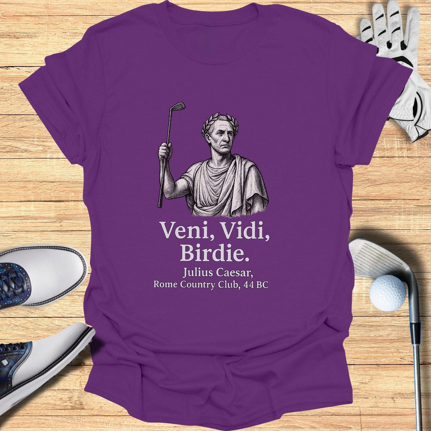 Veni Vidi Birdie T-Shirt - Funny Golf Tee by Swing Epic
