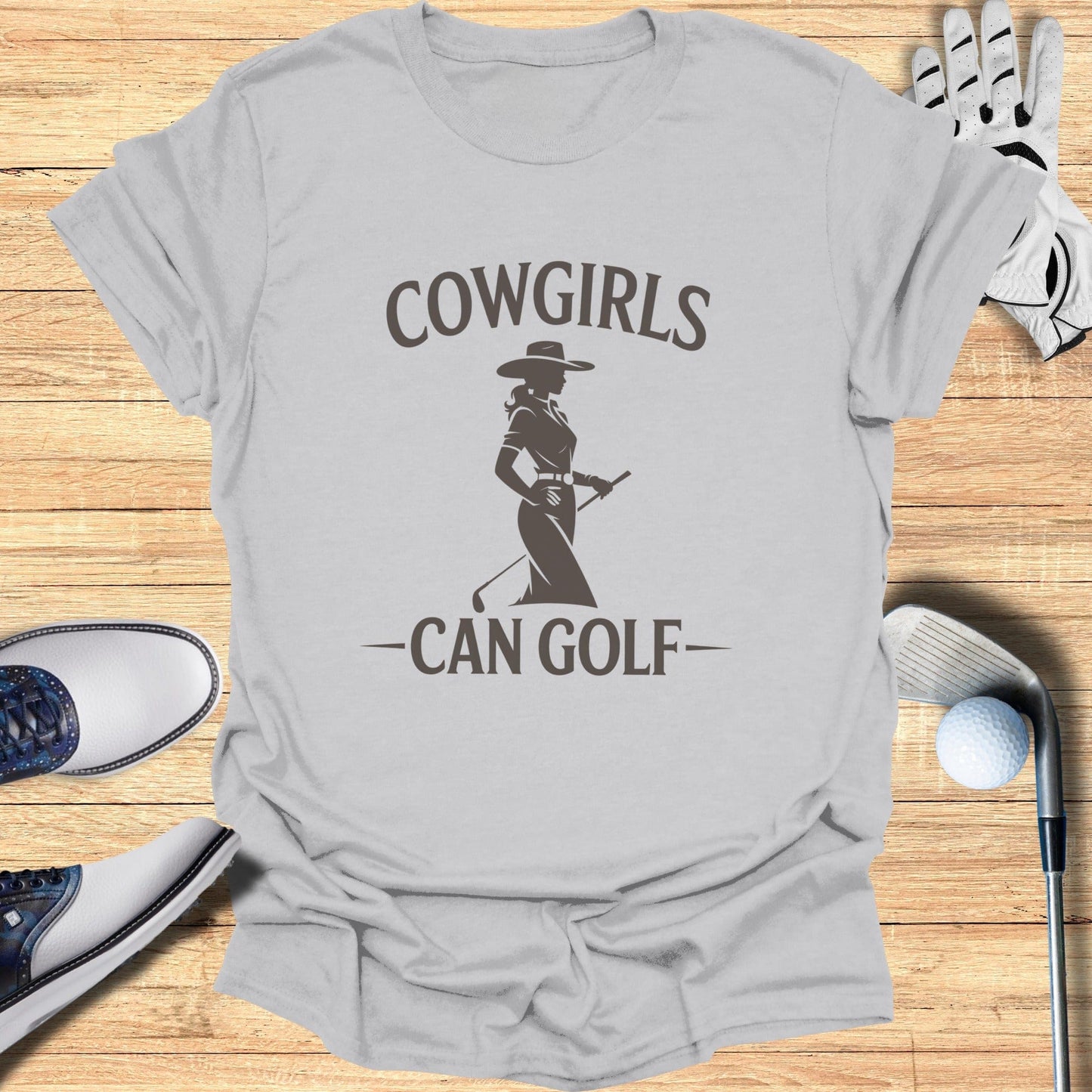 Cowgirls Can Golf T-Shirt - Funny Golf Tee by Swing Epic