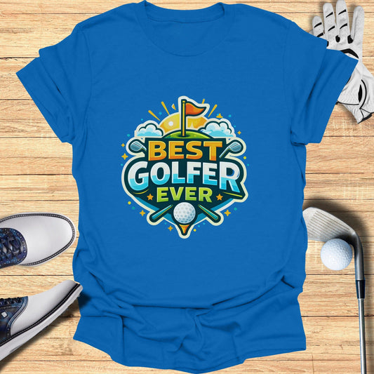 Best Golfer Ever Printed Tee for Golf Enthusiasts