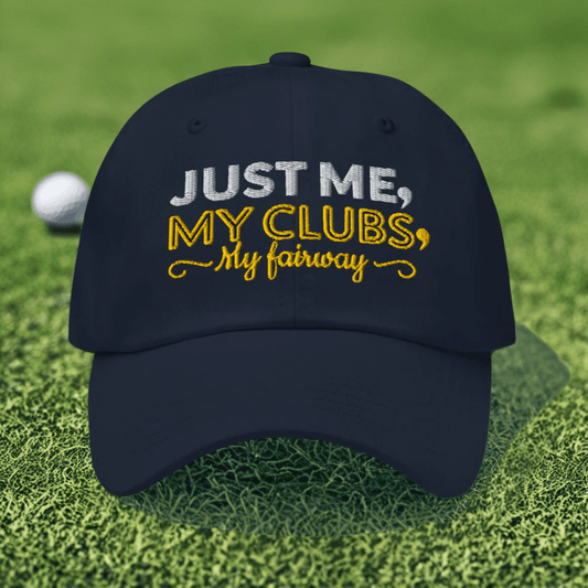 Just Me My Clubs My Fairway Engaging Embroidered Golf Cap - Funny Golf Tee by Swing Epic