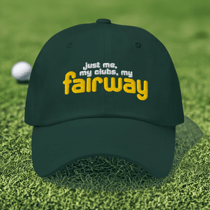 Just Me My Clubs My Fairway Funny Embroidered Golf Cap - Funny Golf Tee by Swing Epic