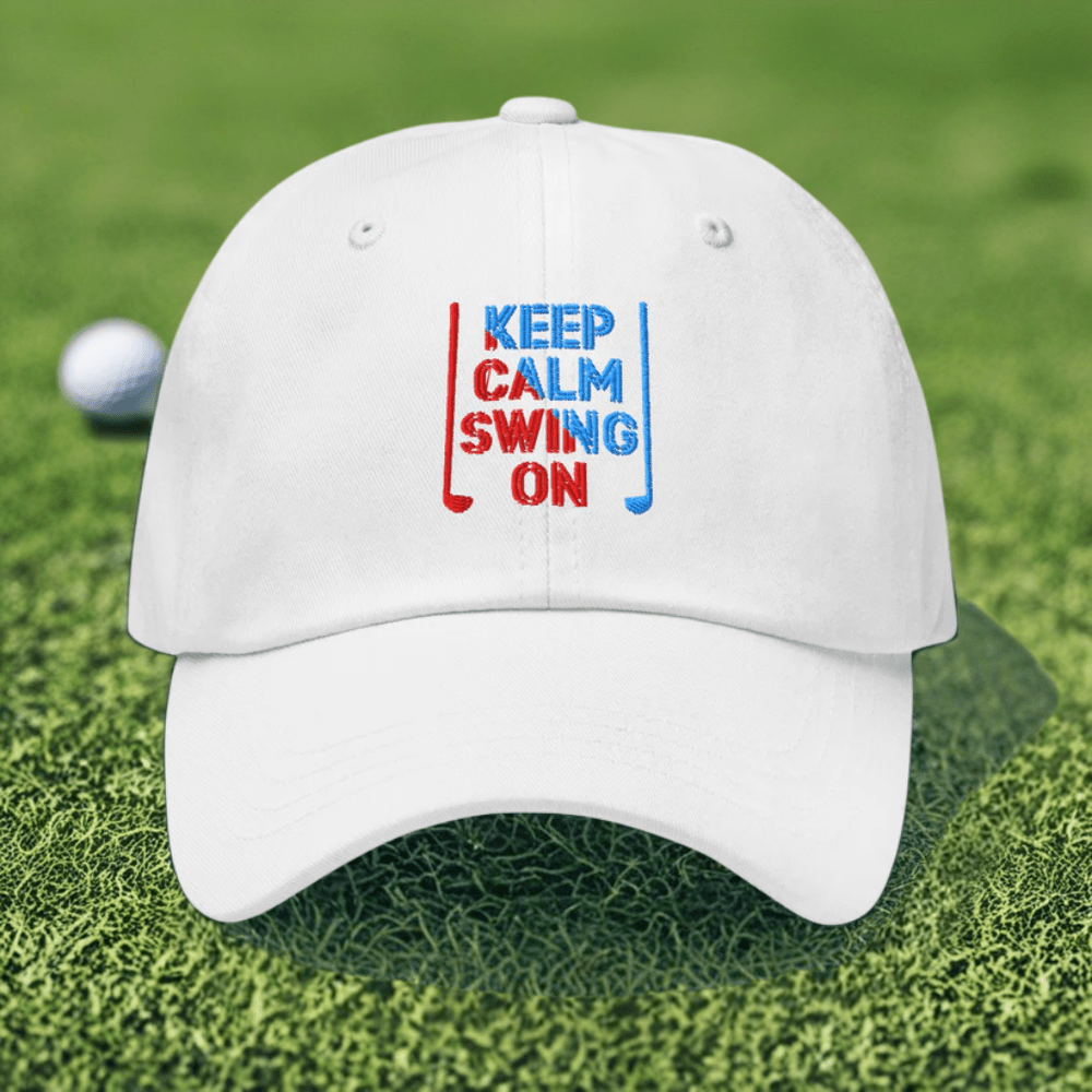 Keep Calm Swing On Embroidered Golf Cap - Funny Golf Tee by Swing Epic