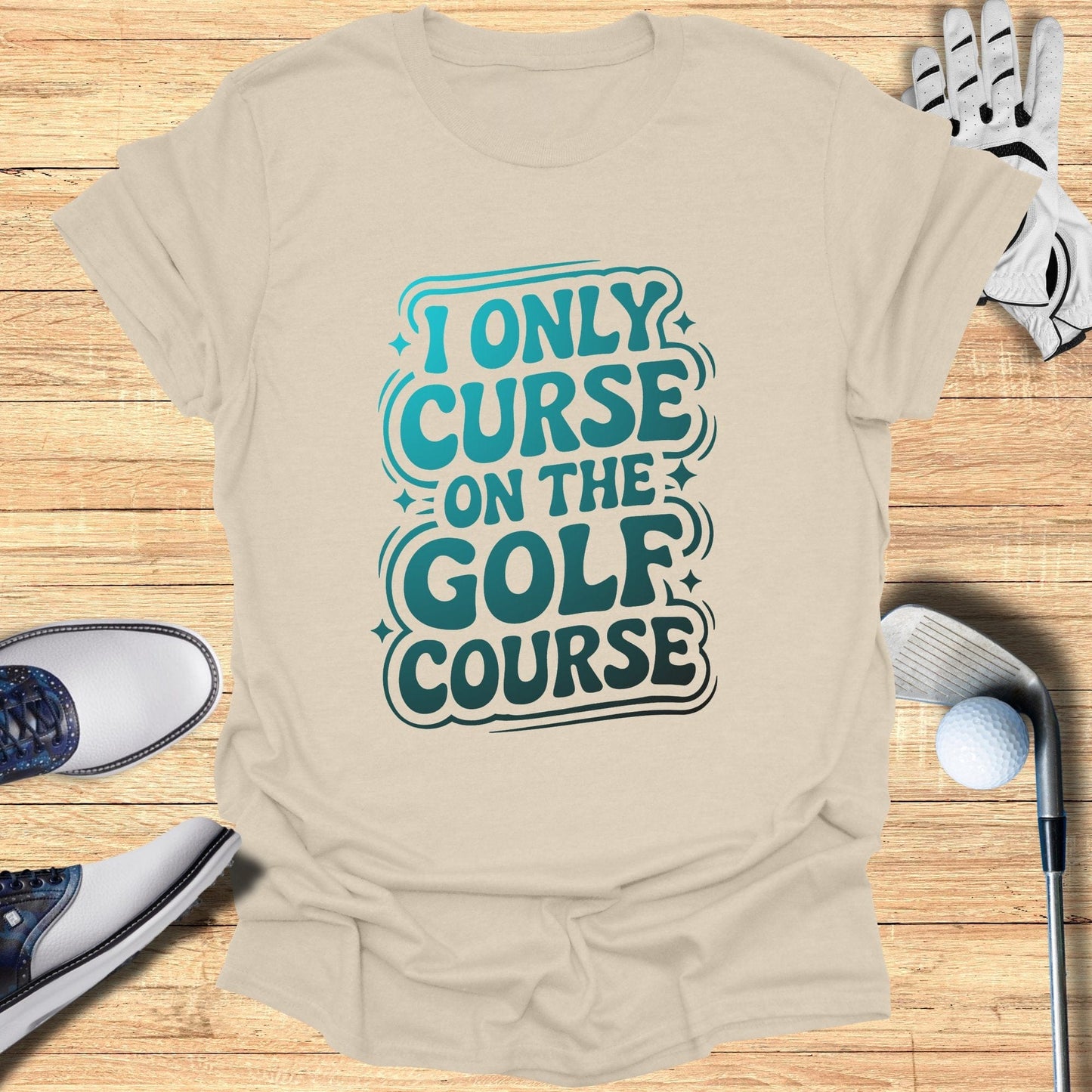 I Only Curse On The Golf Course T-Shirt - Funny Golf Tee by Swing Epic
