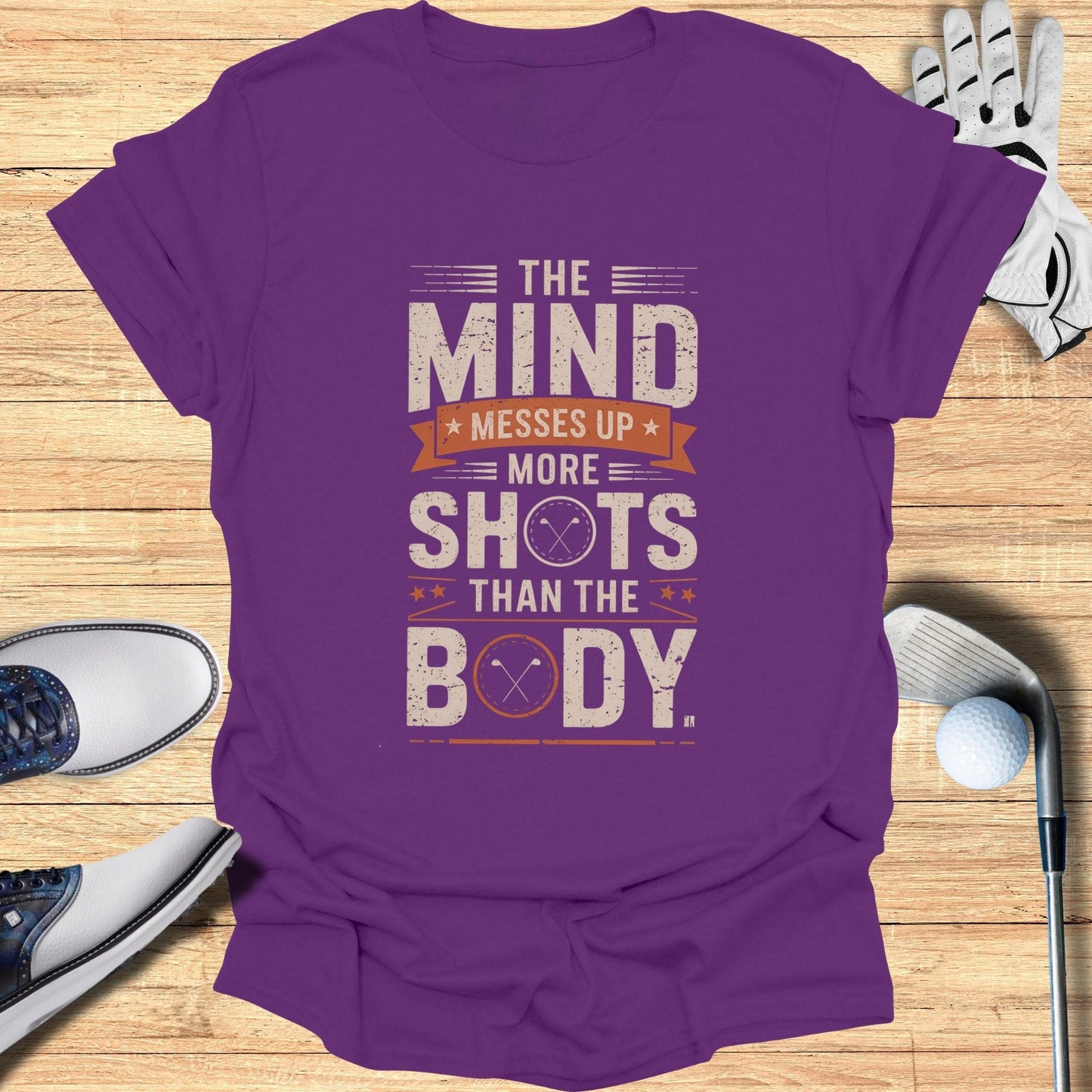 The Mind Messes Up T-Shirt - Funny Golf Tee by Swing Epic