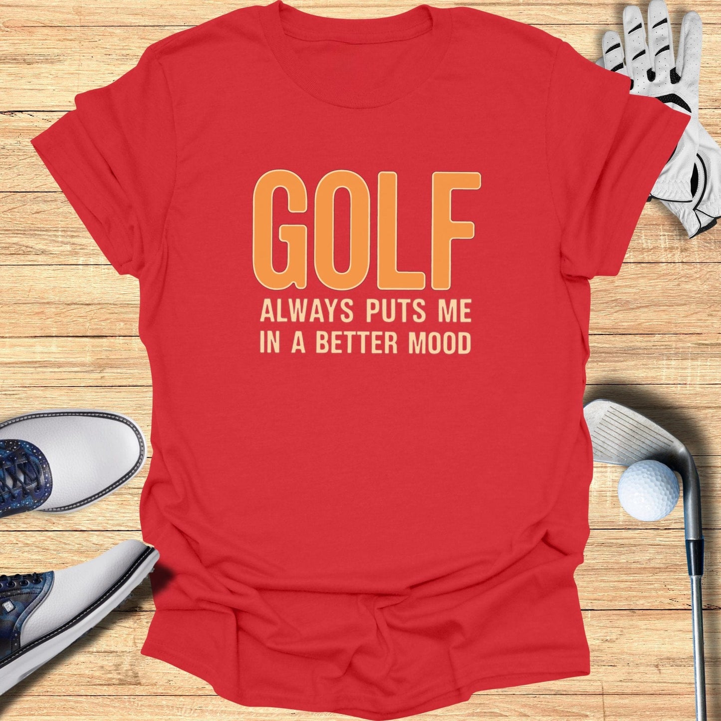 Golf Always T-Shirt - Funny Golf Tee by Swing Epic