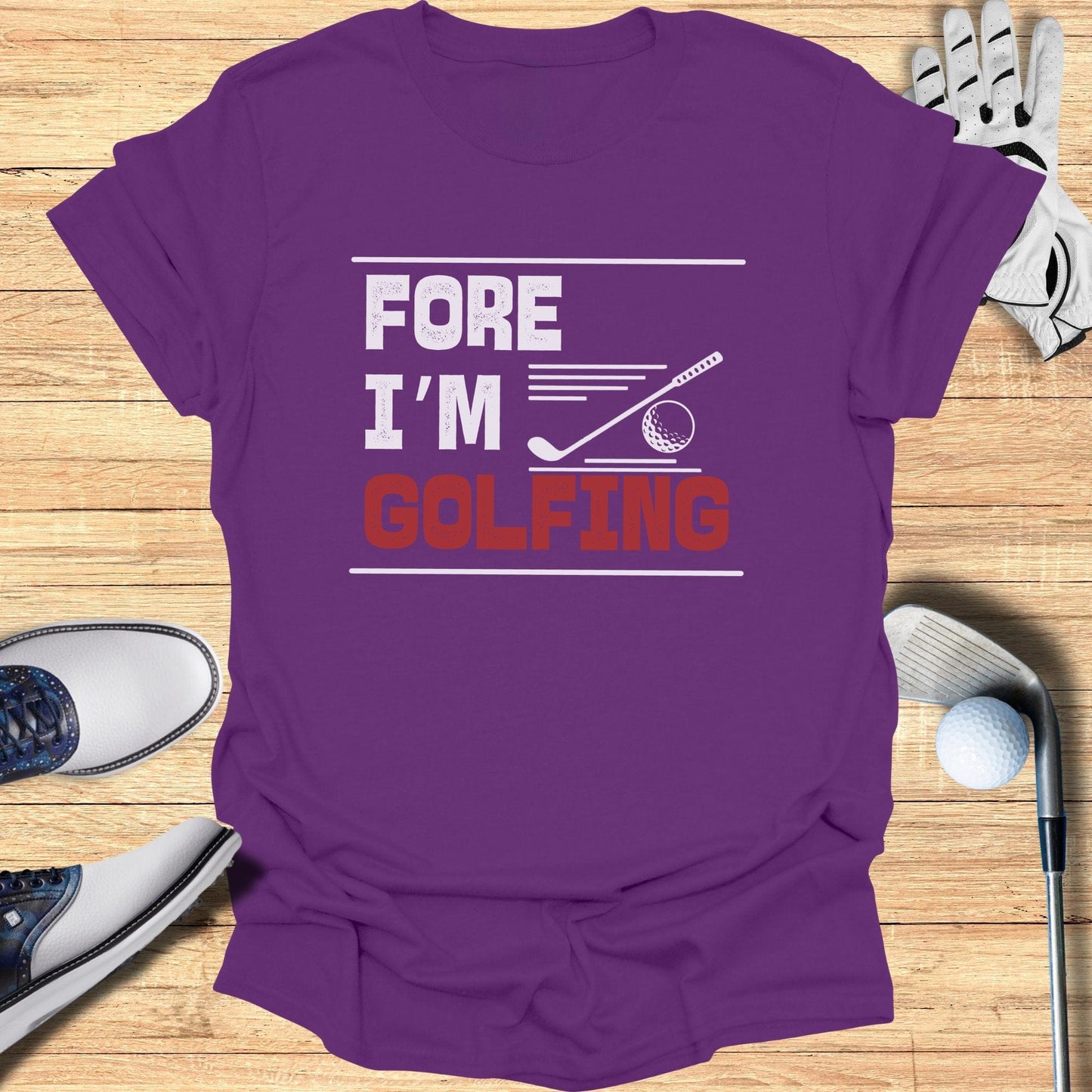 Fore I'm Golfing T-Shirt - Funny Golf Tee by Swing Epic