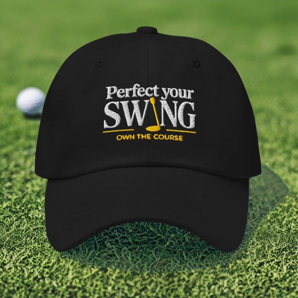 Perfect Your Swing Own the Course Embroidered Golf Cap - Funny Golf Tee by Swing Epic