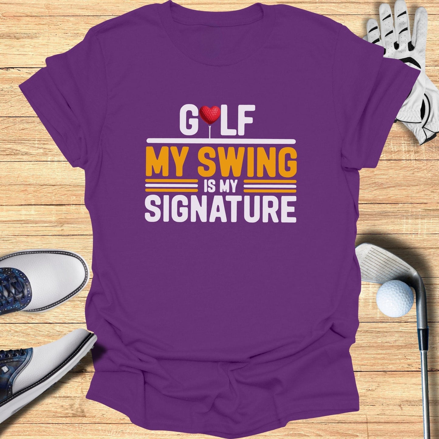 My Swing Is My Signature T-Shirt - Funny Golf Tee by Swing Epic