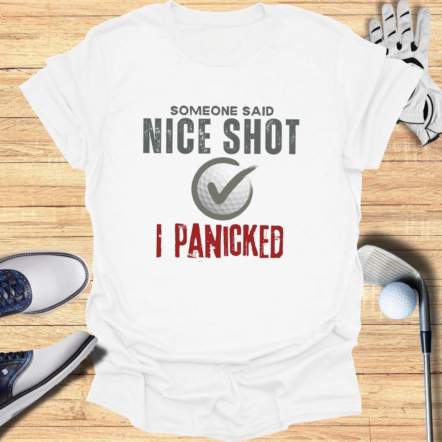 Nice Shot Panic T-Shirt - Funny Golf Tee by Swing Epic
