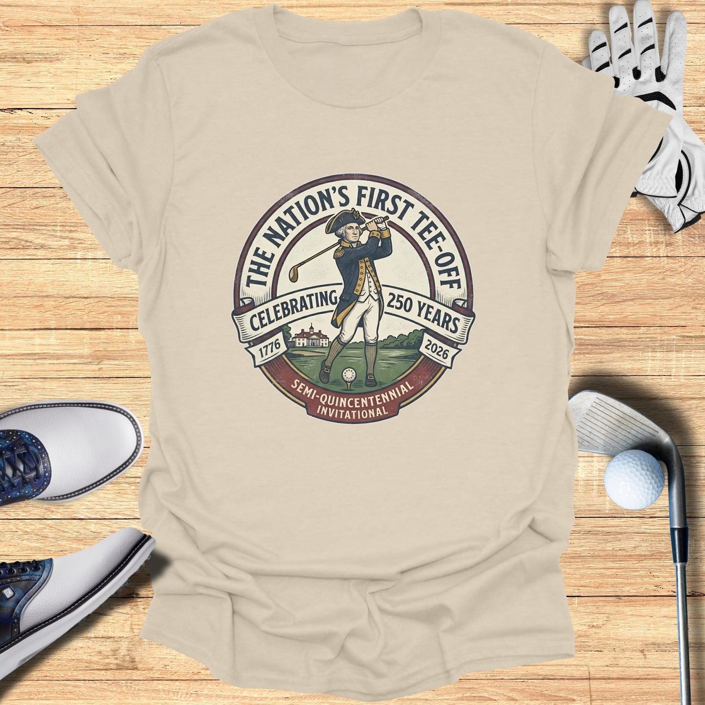 T-shirt with "The Nation's First Tee-Off" logo celebrating 250 years.