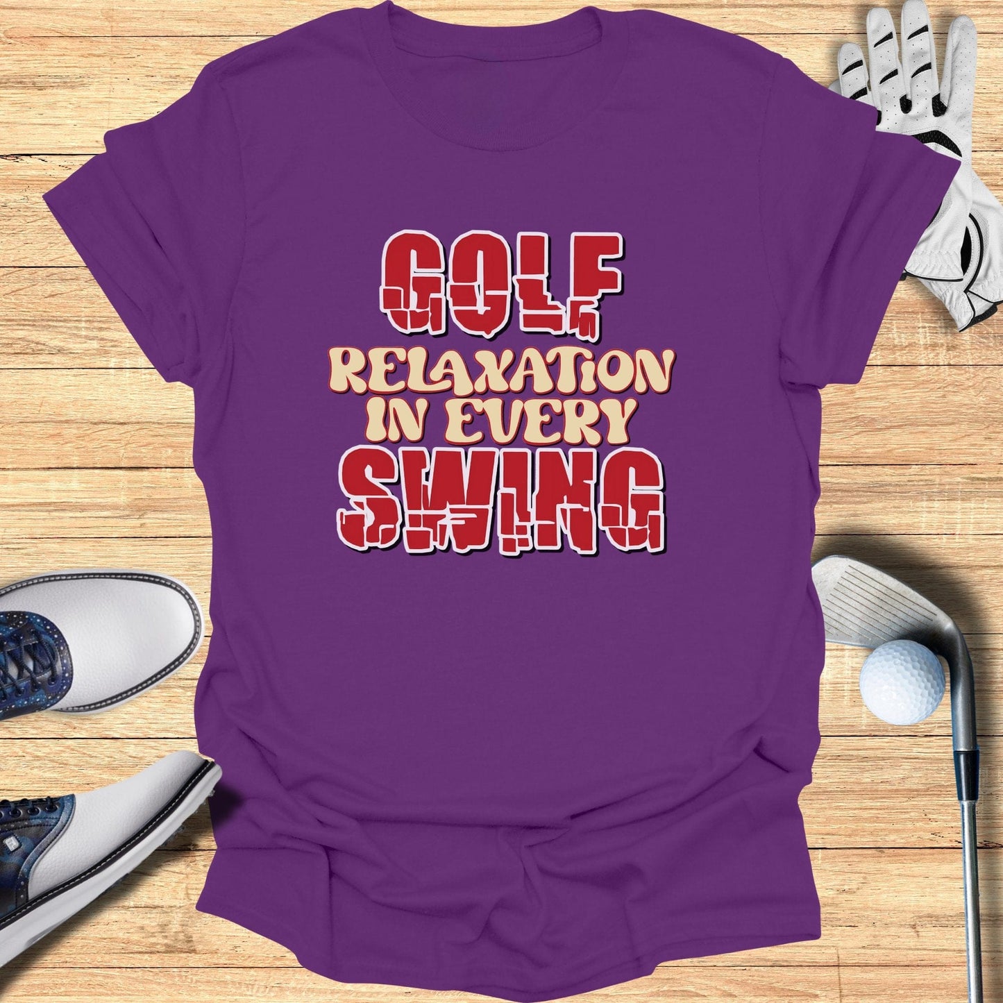 Golf Relaxation In Every Swing T-Shirt - Funny Golf Tee by Swing Epic