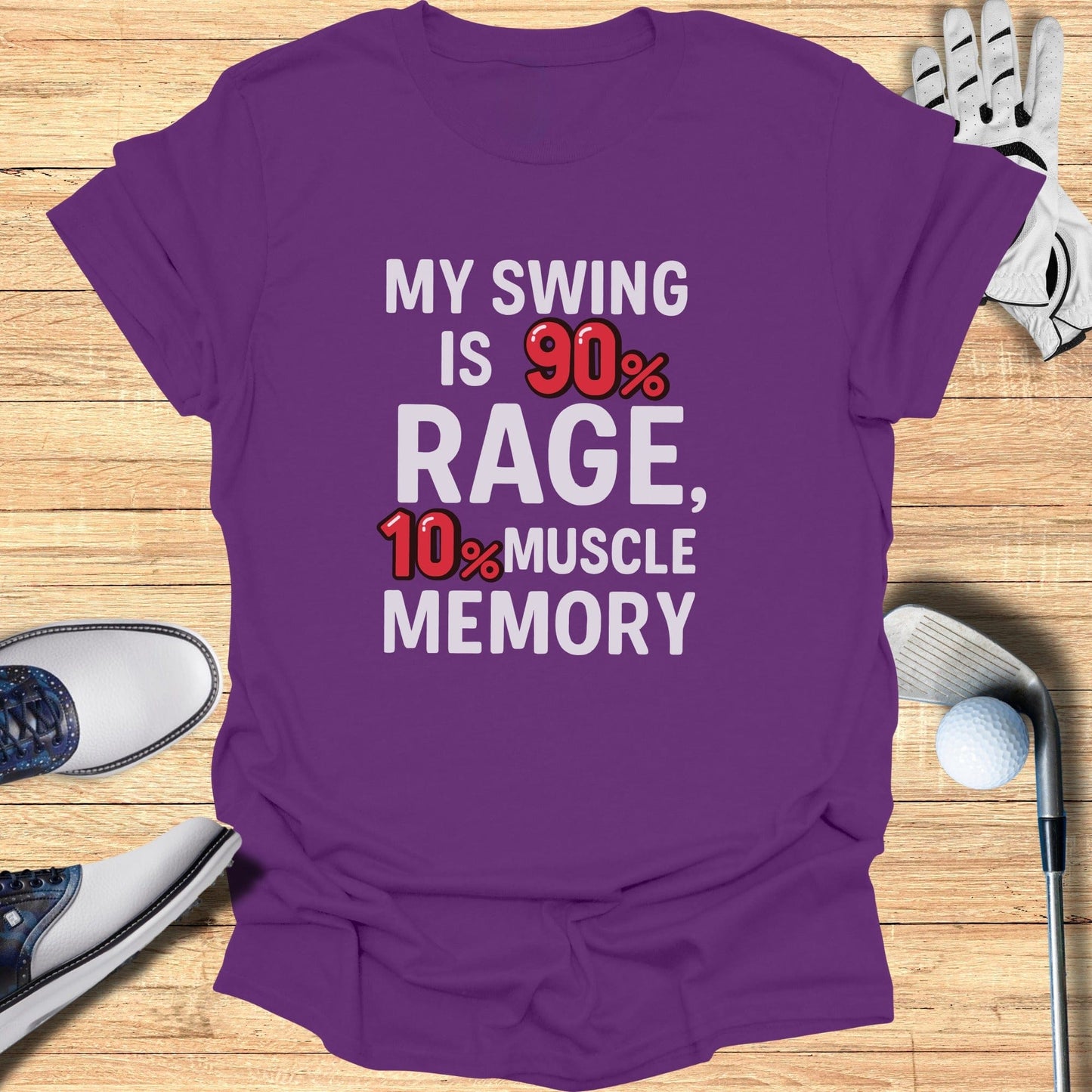 90% Rage Swing T-Shirt - Funny Golf Tee by Swing Epic