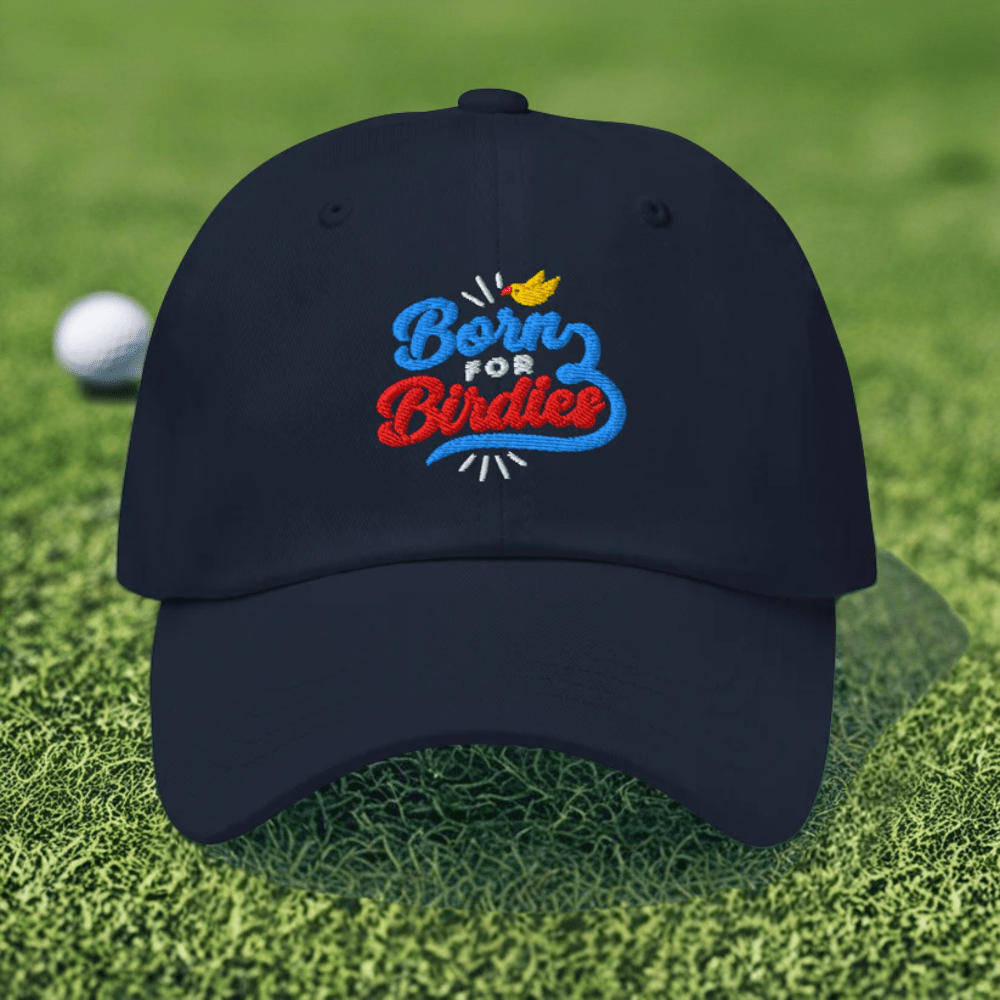 Born for Birdies Fun Embroidered Golf Cap - Funny Golf Tee by Swing Epic