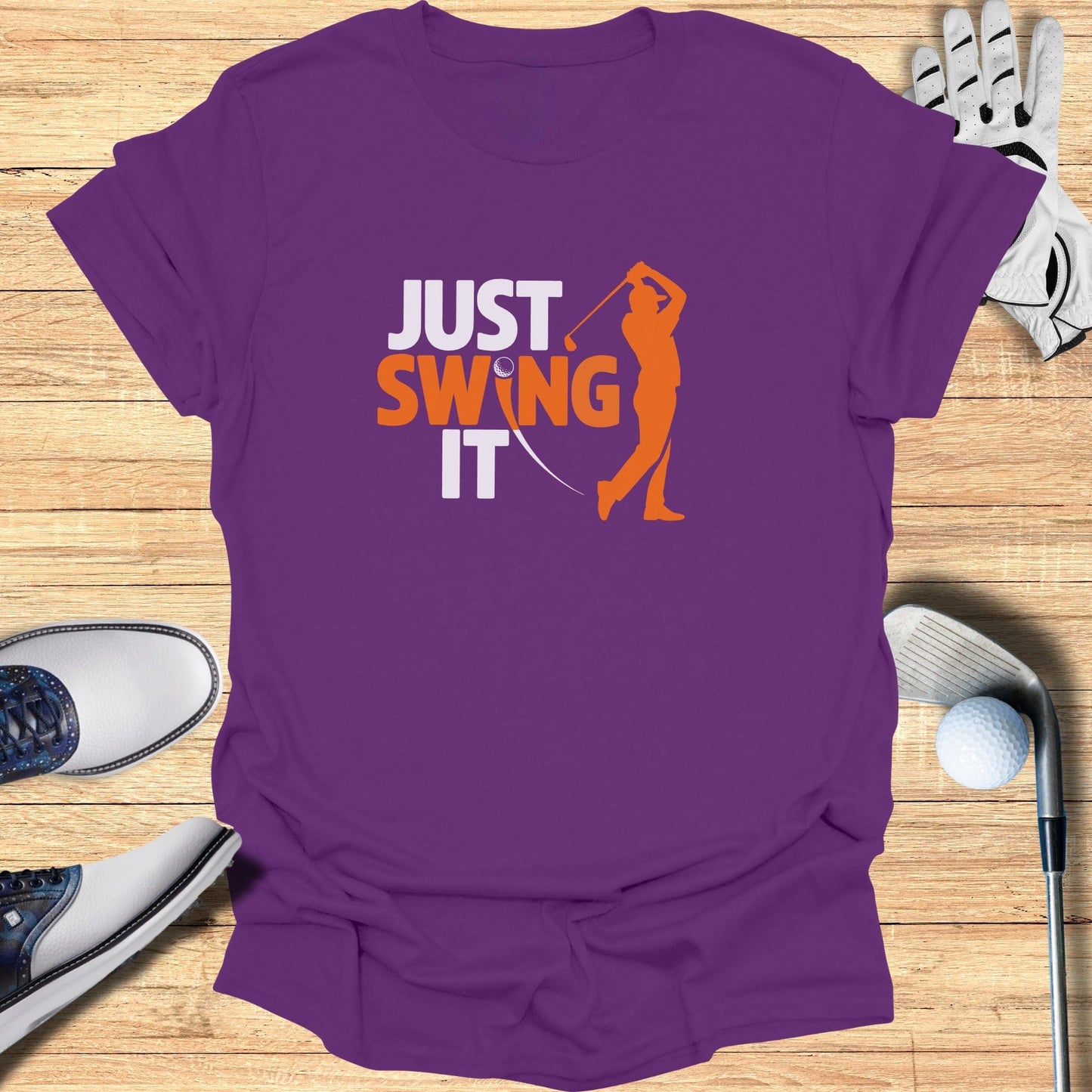 Just Swing It T-Shirt - Funny Golf Tee by Swing Epic