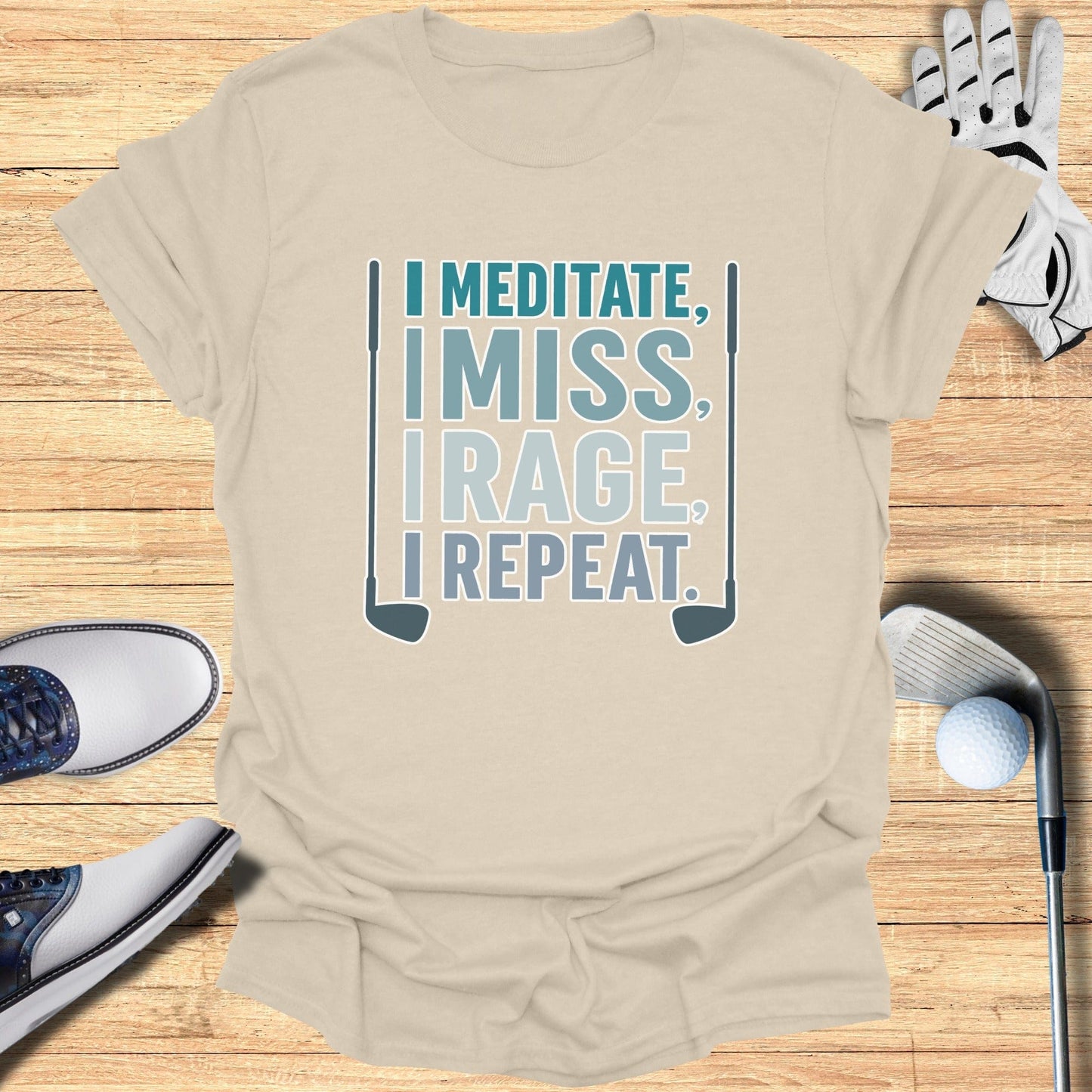 Meditate Miss Rage Repeat T-Shirt - Funny Golf Tee by Swing Epic