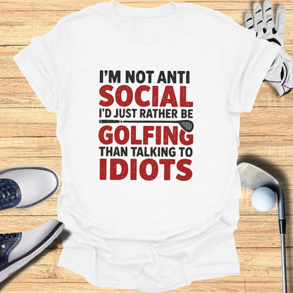 Rather Be Golfing T-Shirt