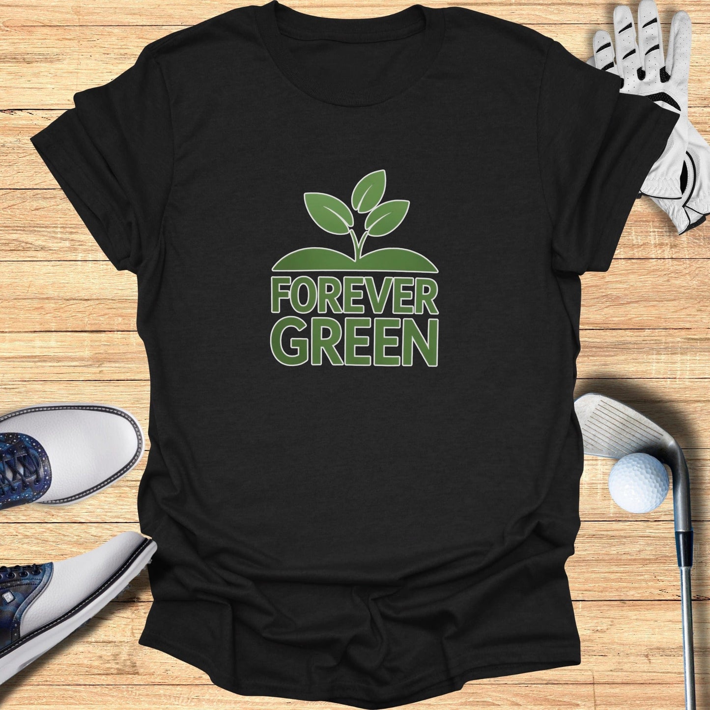 Forever Green T-Shirt - Funny Golf Tee by Swing Epic