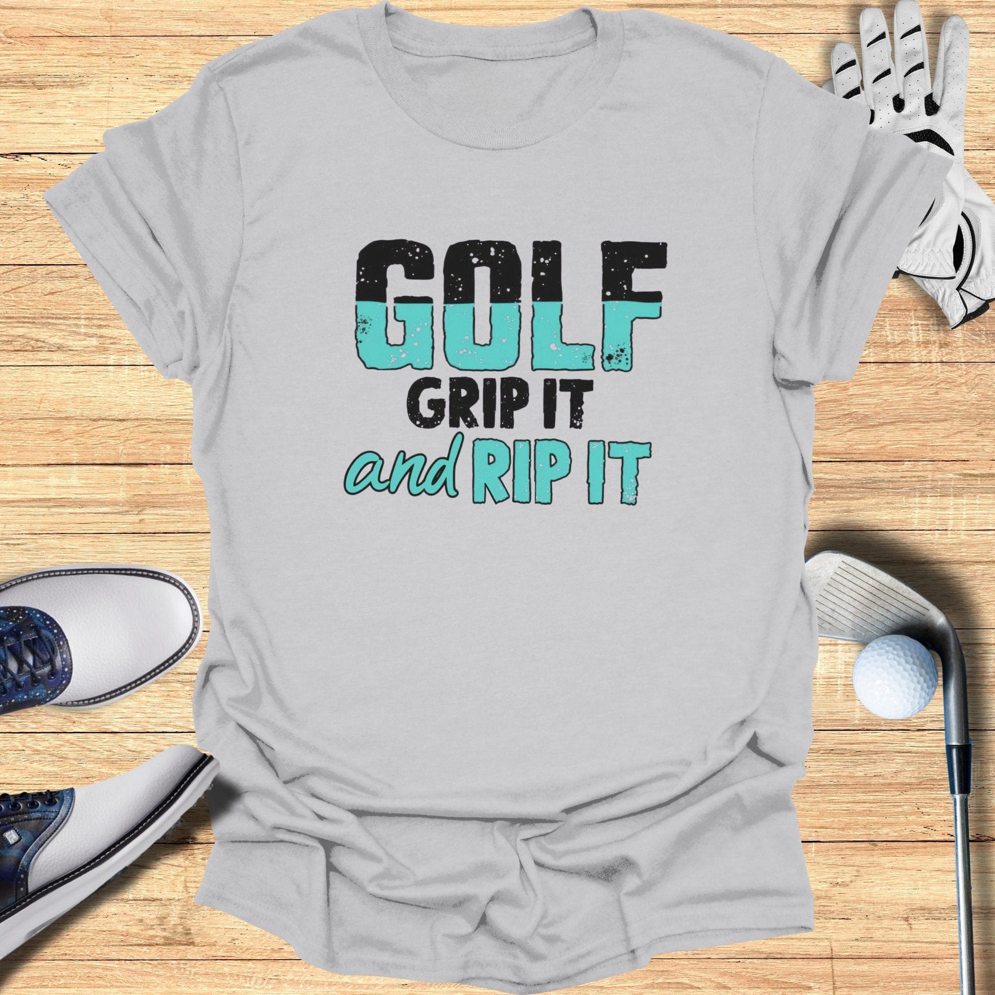Golf Grip It And Rip It T-Shirt - Funny Golf Tee by Swing Epic
