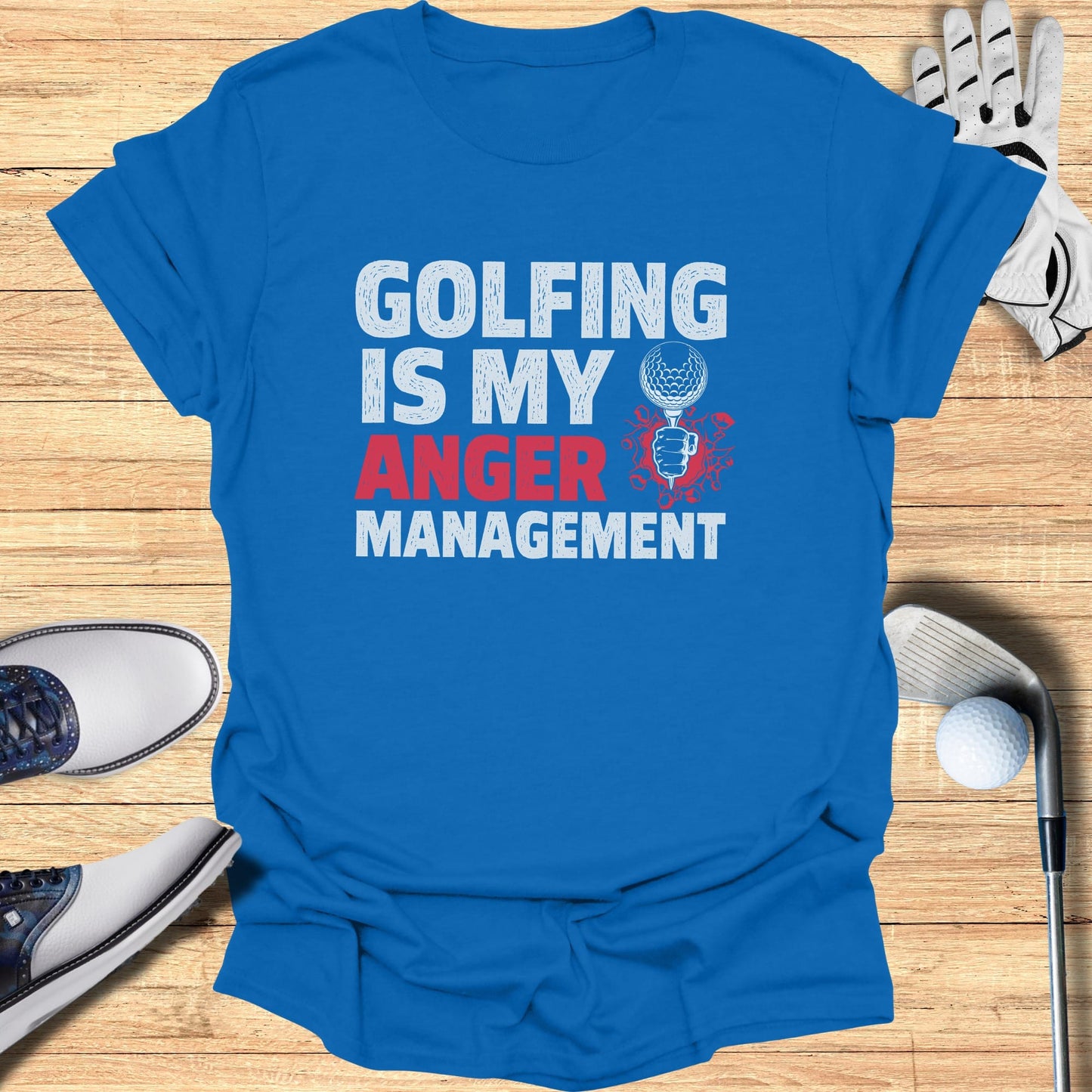 Blue t-shirt with "Golfing Is My Anger Management" text.