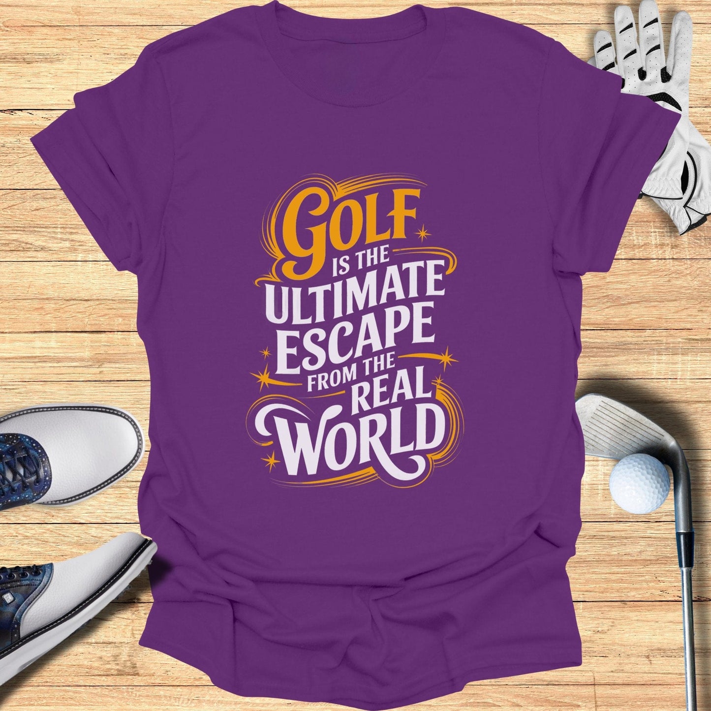 Golf Is The Ultimate Escape T-Shirt - Funny Golf Tee by Swing Epic